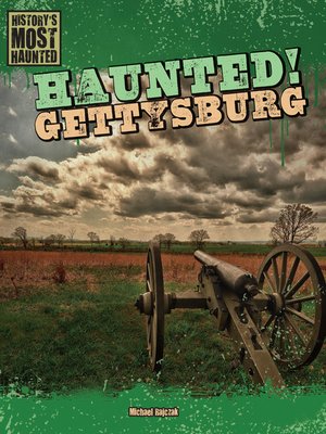 cover image of Haunted! Gettysburg